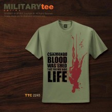 MILITARY TEE - COMMANDO BLOOD WAS SHED THAT YOU MAY HAVE LIFE - TTC2244